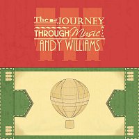 Andy Williams – The Journey Through Music With