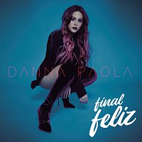 Danna Paola – Final Feliz