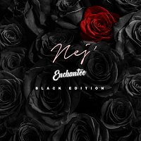 Nej – Enchantée [Black Edition]