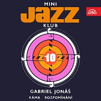 Gabriel Jonáš, Petr Kořínek, Josef Vejvoda – Mini Jazz Klub 10 Hi-Res