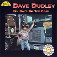 Dave Dudley – Six Days on the Road