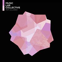 Music Lab Collective, My Little Lullabies – Pop lullabies