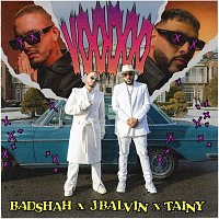Badshah, J. Balvin, Tainy – Voodoo