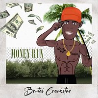 Brutal Crankstar – Money Run