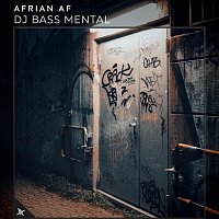 Afrian Af – DJ Bass Mental