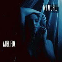 Adel Fox – My World MP3