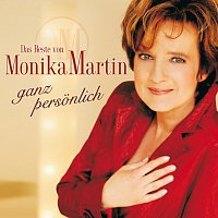 Das Beste von Monika Martin - ganz personlich