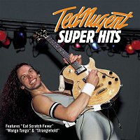 Ted Nugent – Super Hits