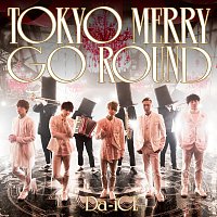 Da-iCE – Tokyo Merry Go Round