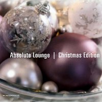 Různí interpreti – Absolute Lounge | Christmas Edition