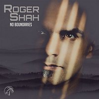 Roger Shah – No Boundaries