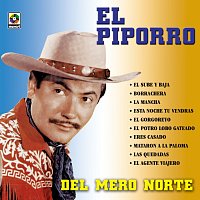 El Piporro – Del Mero Norte