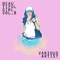 Various  Artists – Beautiful Girls, Vol. 8