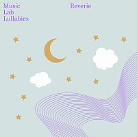 Music Lab Collective, My Little Lullabies – Reverie, L. 68