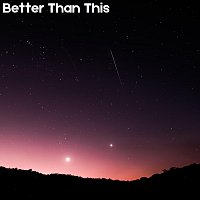 Přední strana obalu CD Better Than This