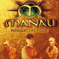 Manau – Panique Celtique