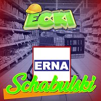 Ecki – Erna Schabulski