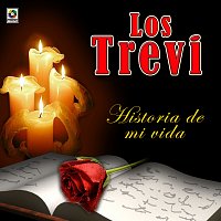 Los Trevi – Historia De Mi Vida