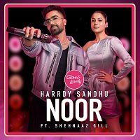 Harrdy Sandhu – Noor (Feat. Shehnaaz Gill)