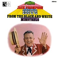 Jack Thompson – Hits From The Black And White Minstrels