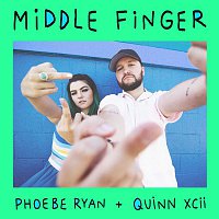Phoebe Ryan, Quinn XCII – Middle Finger