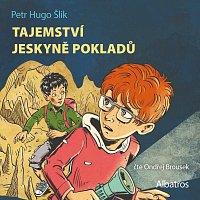 Ing Petr Hugo Šlik – Tajemství jeskyně pokladů