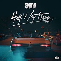 Snow Tha Product – Half Way There...Pt. 1