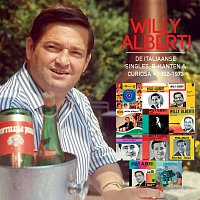Willy Alberti – De Italiaanse Singles, B-kanten & Curiosa 1962 - 1973