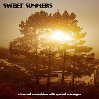 Classical Masochism With Cynical Messages – Sweet Summers