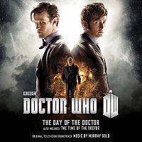 Doctor Who - The Day of The Doctor / The Time of The Doctor [Original Television Soundtrack]