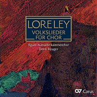 figure humaine kammerchor, Denis Rouger – Loreley. Volkslieder fur Chor