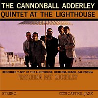Cannonball Adderley Quintet – At The Lighthouse