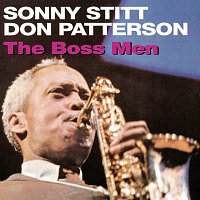 Sonny Stitt, Don Patterson – The Boss Men
