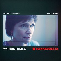 Mari Rantasila – Rakkaudesta