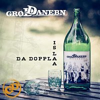 Grod Danebn – Da Doppla is laa (Radio Edit)