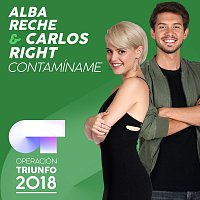 Alba Reche, Carlos Right – Contamíname [Operación Triunfo 2018]