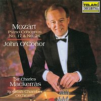 John O'Conor, Sir Charles Mackerras, Scottish Chamber Orchestra – Mozart: Piano Concertos Nos. 17 & 24