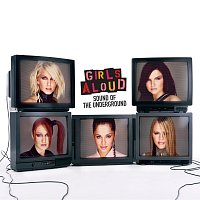 Girls Aloud – Sound Of The Underground EP
