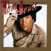 Tom Jones – Don't Let Our Dreams Die Young
