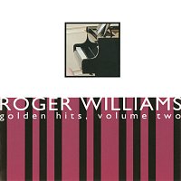 Roger Williams – Golden Hits, Volume Two