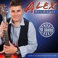 Alex Reichinger – 10 Jahre