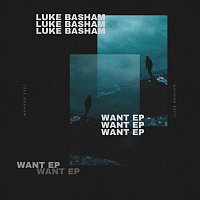 Luke Basham – What EP