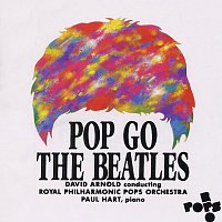 Royal Philharmonic Pops Orchestra, David Arnold – Pop Go The Beatles
