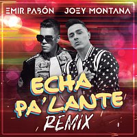 Echa Pa' Lante [Remix]