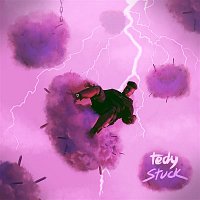 Tedy – Stuck