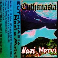 EUTHANASIA – Nazí a mrtví