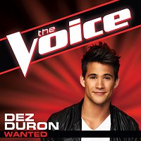 Dez Duron – Wanted [The Voice Performance]