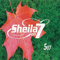 Sheila On 7 – 507