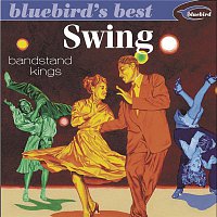 Various  Artists – Swing: Bandstand Kings (Bluebird's Best Series)