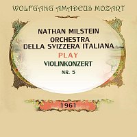Nathan Milstein / Orchestra della Svizzera italiana play: Wolfgang Amadeus Mozart: Violinkonzert Nr. 5